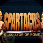 Mời chơi Game slot Spartacus Gladiator of Rome miễn phí mới nhất