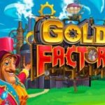 Mời chơi Máy đánh bạc Gold Factory miễn phí mới nhất